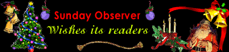 Sunday Observer wishes its readers a Merry Christmas