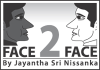 Face to face by Jayantha Sri Nissanka 