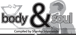 Body & Soul  - Compiled by Shanika Sriyananda 