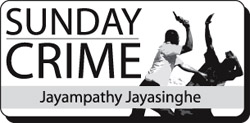 `Sunday crime by Jayampathy Jayasinghe 