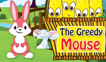 The Greedy Mouse Story  Interesting Stories for Kids